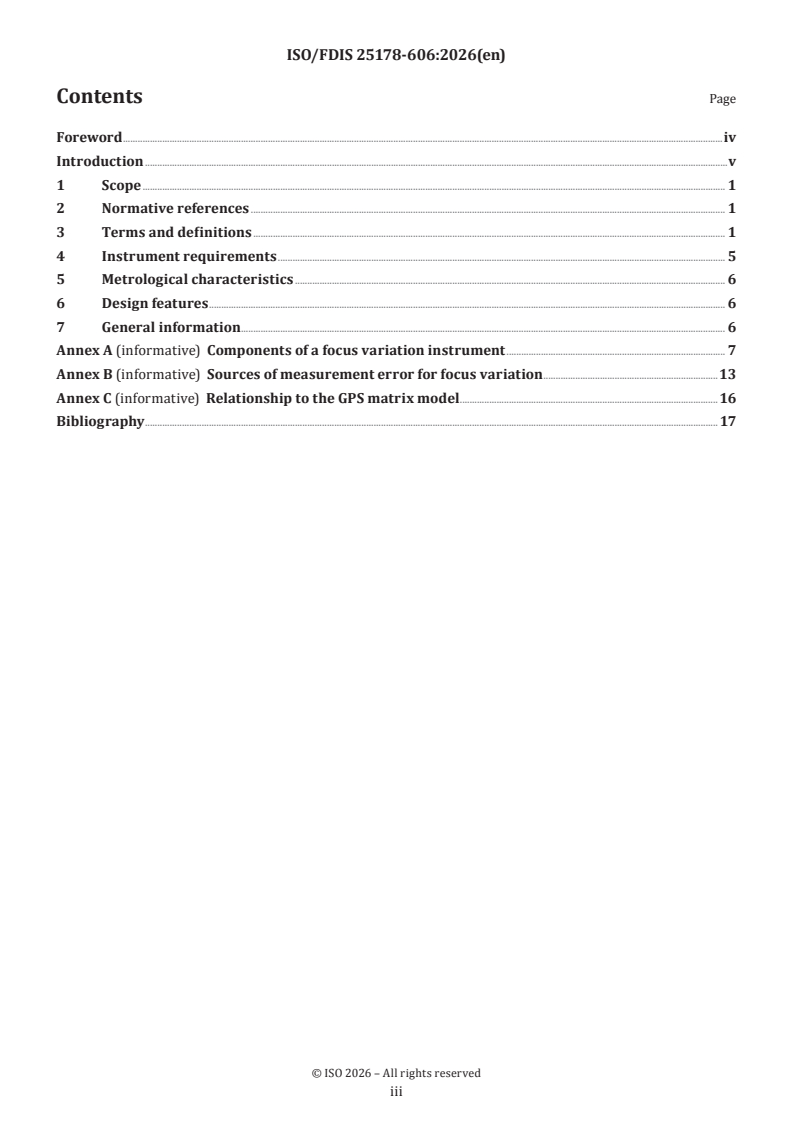 ISO/FDIS 25178-606 ISO/FDIS 25178-606 - Geometrical product specifications (GPS) — Surface texture: Areal — Part 606: Design and characteristics of non-contact (focus variation) instruments
Released:9. 01. 2026 - Page 3 preview