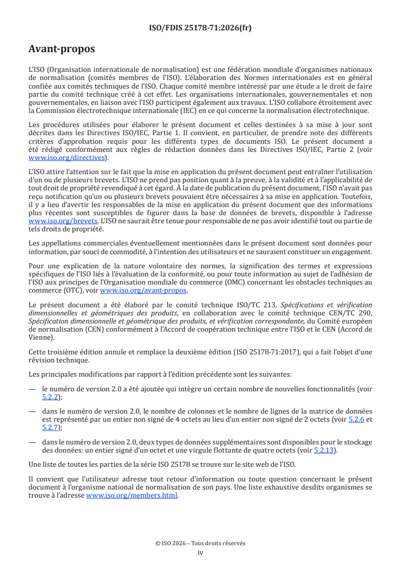 ISO/FDIS 25178-71 ISO/FDIS 25178-71 - Spécification géométrique des produits (GPS) — État de surface: Surfacique — Partie 71: Format de fichier de surface (SDF) - Page 4 preview