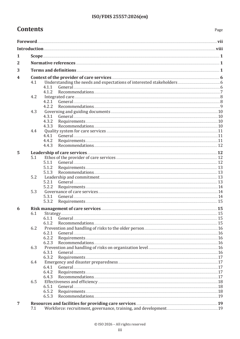 ISO/FDIS 25557 ISO/FDIS 25557 - Ageing societies — Care quality for older persons at home and in care facilities
Released:23. 12. 2025 - Page 3 preview