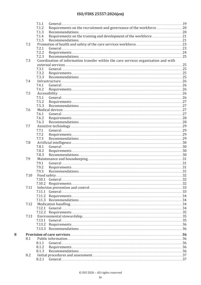 ISO/FDIS 25557 ISO/FDIS 25557 - Ageing societies — Care quality for older persons at home and in care facilities
Released:23. 12. 2025 - Page 4 preview