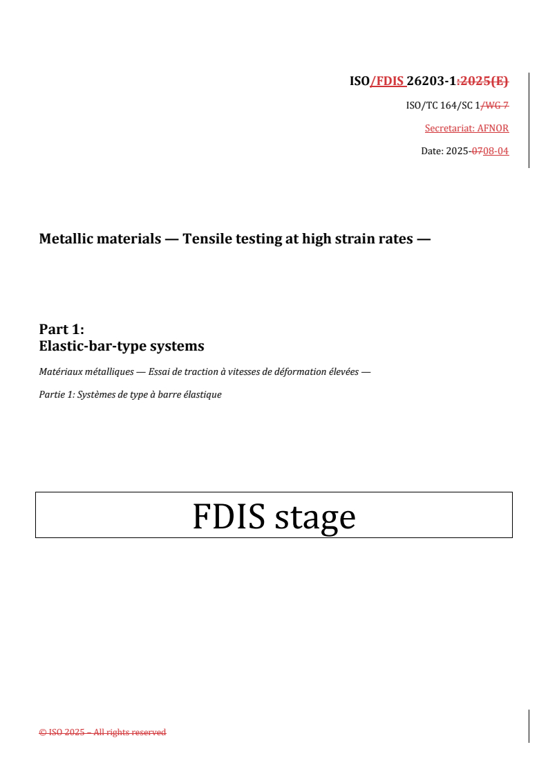 REDLINE ISO/FDIS 26203-1 - Metallic materials — Tensile testing at high strain rates — Part 1: Elastic-bar-type systems
Released:5. 08. 2025