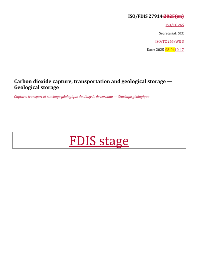 REDLINE ISO/FDIS 27914 - Carbon dioxide capture, transportation and geological storage — Geological storage
Released:10/17/2025