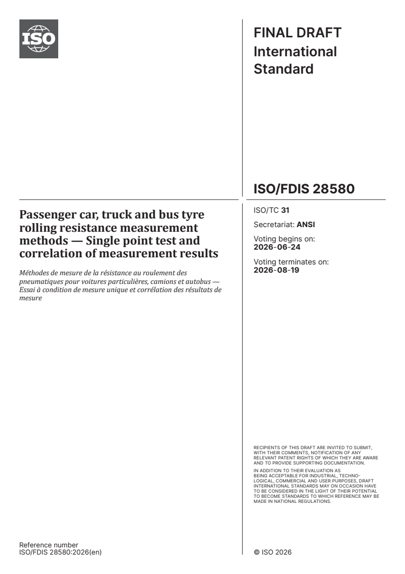 ISO/FDIS 28580 ISO/FDIS 28580 - Passenger car, truck and bus tyre rolling resistance measurement methods — Single point test and correlation of measurement results - Page 1 preview