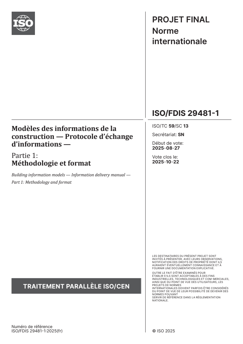 ISO/FDIS 29481-1 - Modèles des informations de la construction — Protocole d’échange d’informations — Partie 1: Méthodologie et format
Released:12. 09. 2025