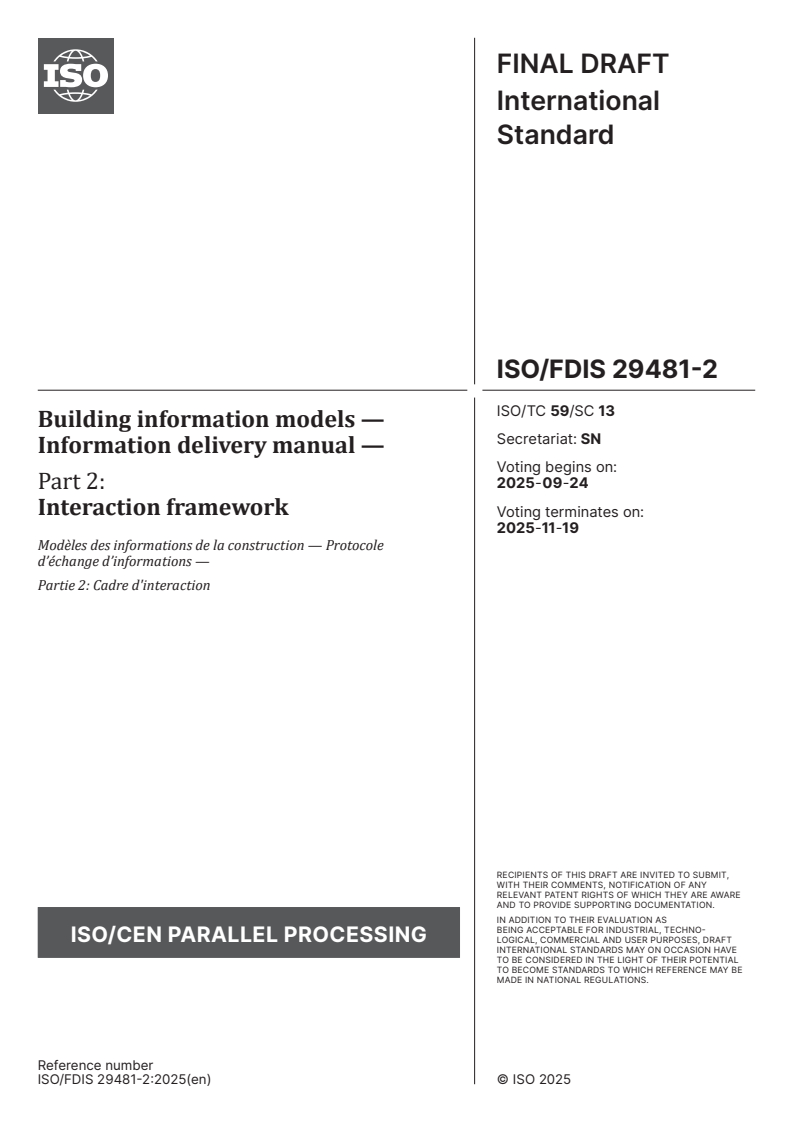 ISO/FDIS 29481-2 ISO/FDIS 29481-2 - Building information models — Information delivery manual — Part 2: Interaction framework
Released:10. 09. 2025
