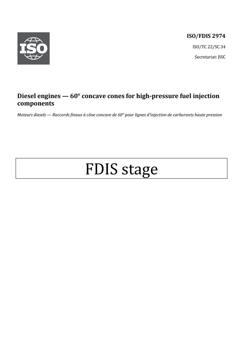 ISO 2974 REDLINE ISO/FDIS 2974 - Diesel engines — 60° concave cones for high-pressure fuel injection components - Page 1 preview