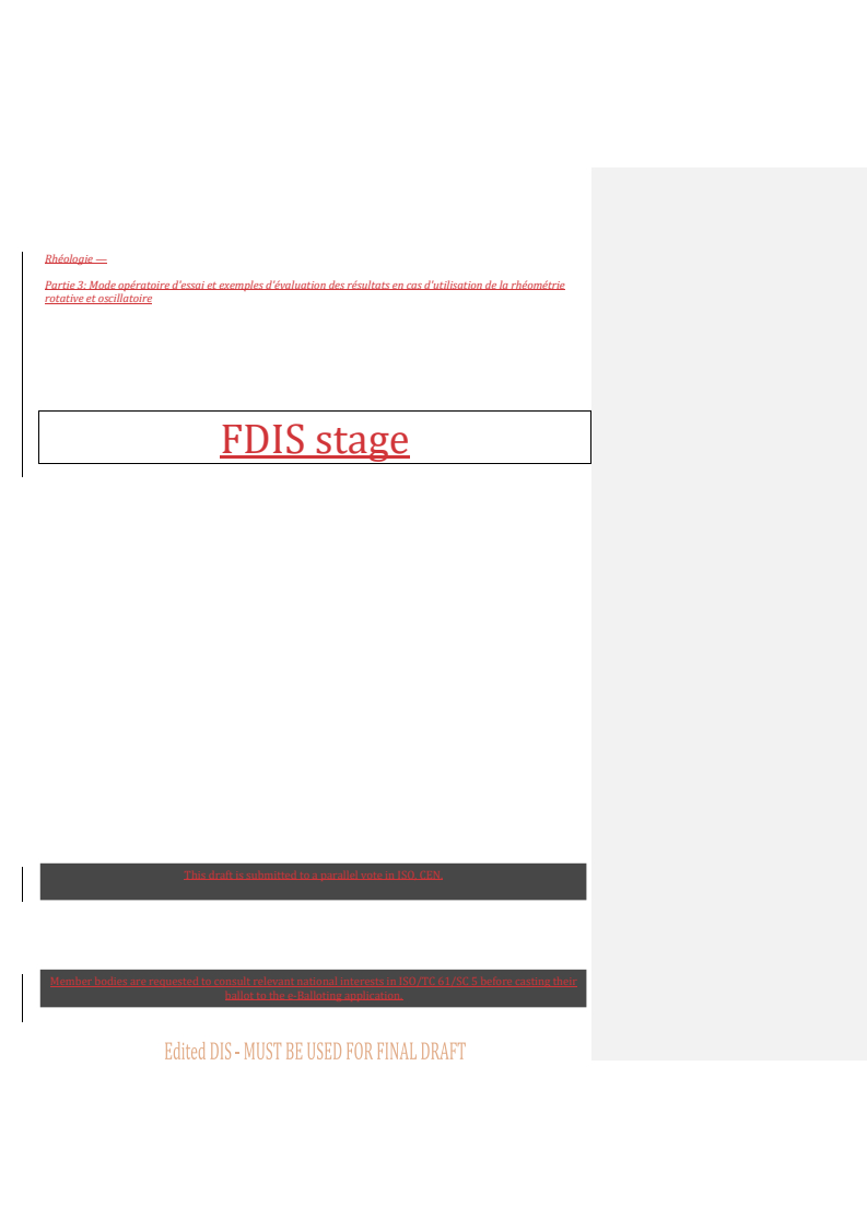 ISO/FDIS 3219-3 REDLINE ISO/FDIS 3219-3 - Rheology — Part 3: Test procedure and examples for the evaluation of results when using rotational and oscillatory rheometry - Page 2 preview