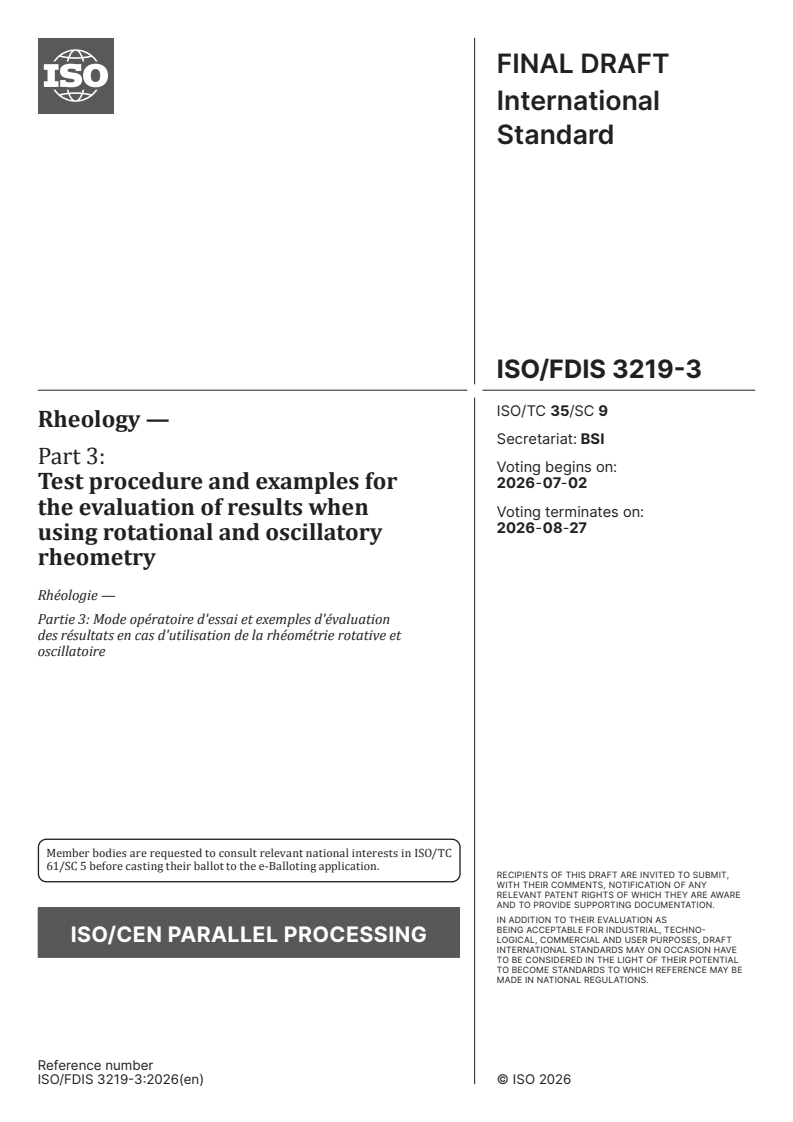 ISO/FDIS 3219-3 ISO/FDIS 3219-3 - Rheology — Part 3: Test procedure and examples for the evaluation of results when using rotational and oscillatory rheometry - Page 1 preview
