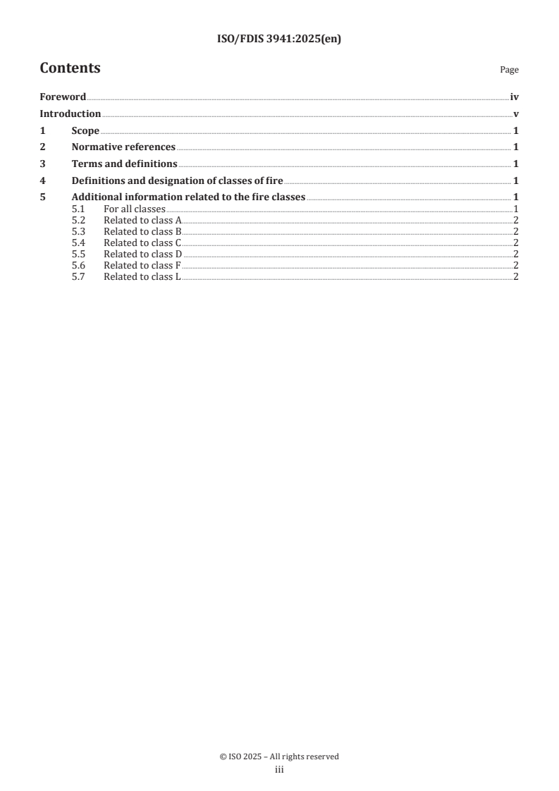ISO 3941 ISO/FDIS 3941 - Classification of fires
Released:10/8/2025 - Page 3 preview