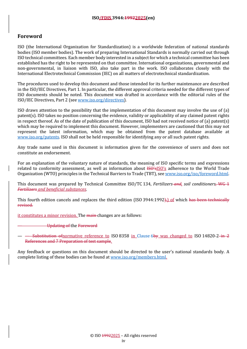 ISO/FDIS 3944 REDLINE ISO/FDIS 3944 - Fertilizers — Determination of bulk density (loose)
Released:11/24/2025 - Page 4 preview