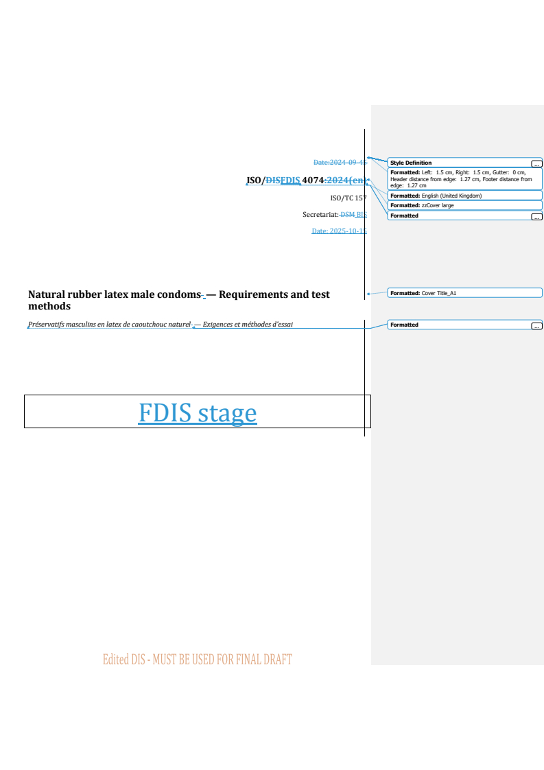 REDLINE ISO/FDIS 4074 - Natural rubber latex male condoms — Requirements and test methods
Released:12. 11. 2025