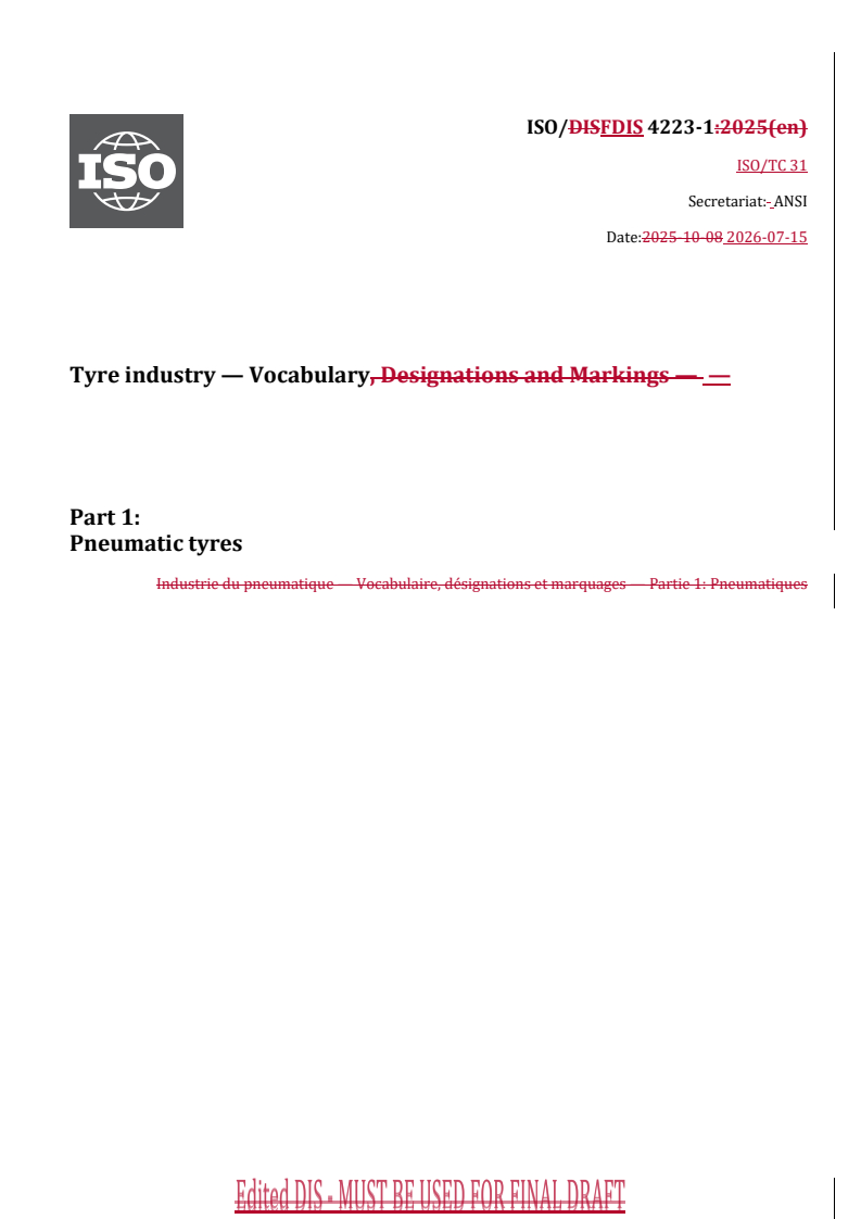 ISO/FDIS 4223-1 REDLINE ISO/FDIS 4223-1 - Tyre industry — Vocabulary — Part 1: Pneumatic tyres - Page 1 preview