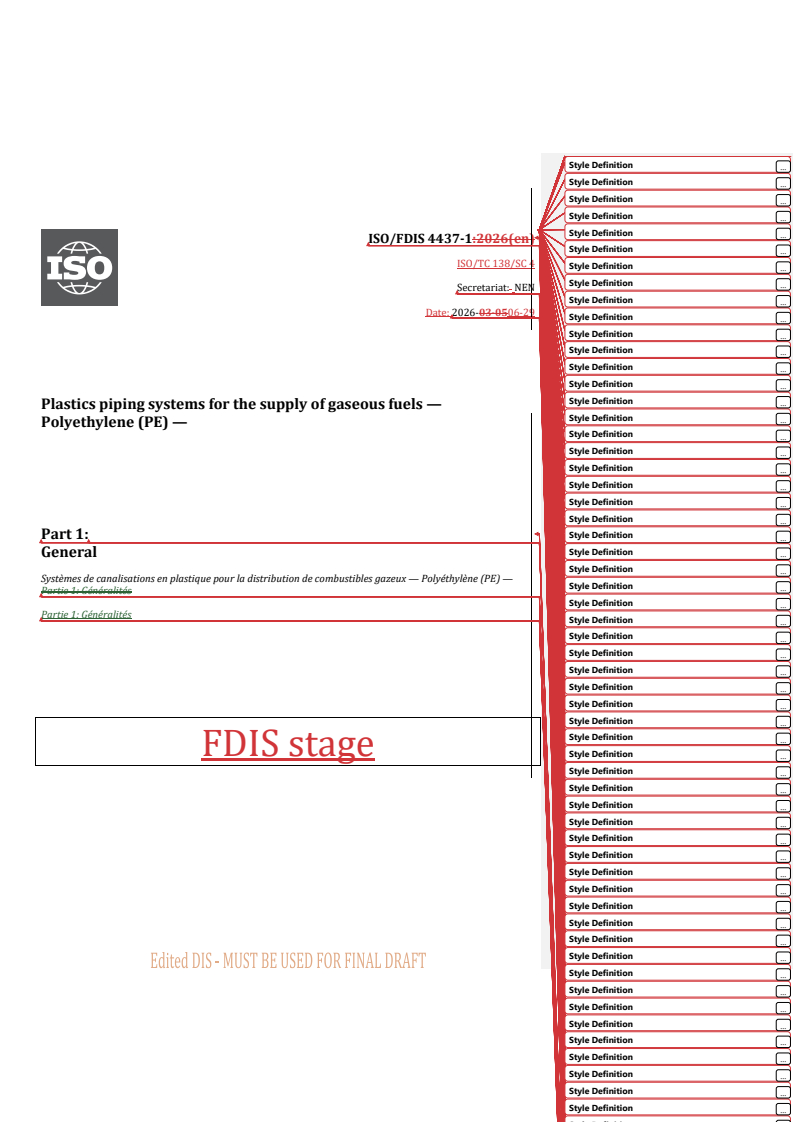 ISO 4437-1 REDLINE ISO/FDIS 4437-1 - Plastics piping systems for the supply of gaseous fuels — Polyethylene (PE) — Part 1: General - Page 1 preview