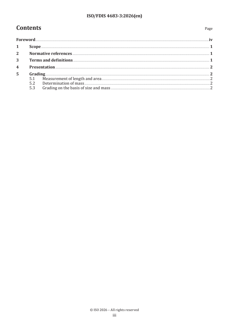 ISO/FDIS 4683-3 ISO/FDIS 4683-3 - Raw sheep skins — Part 3: Guidelines for grading on the basis of mass and size - Page 3 preview
