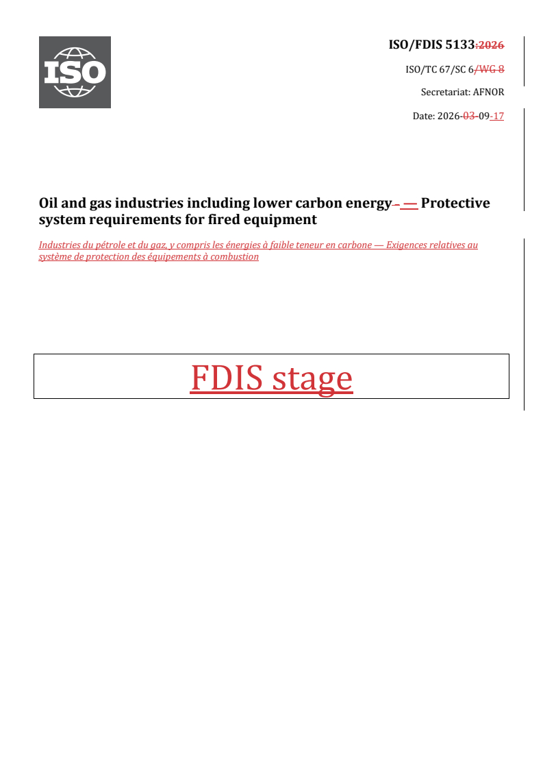 ISO/FDIS 5133 REDLINE ISO/FDIS 5133 - Oil and gas industries including lower carbon energy — Protective system requirements for fired equipment - Page 1 preview