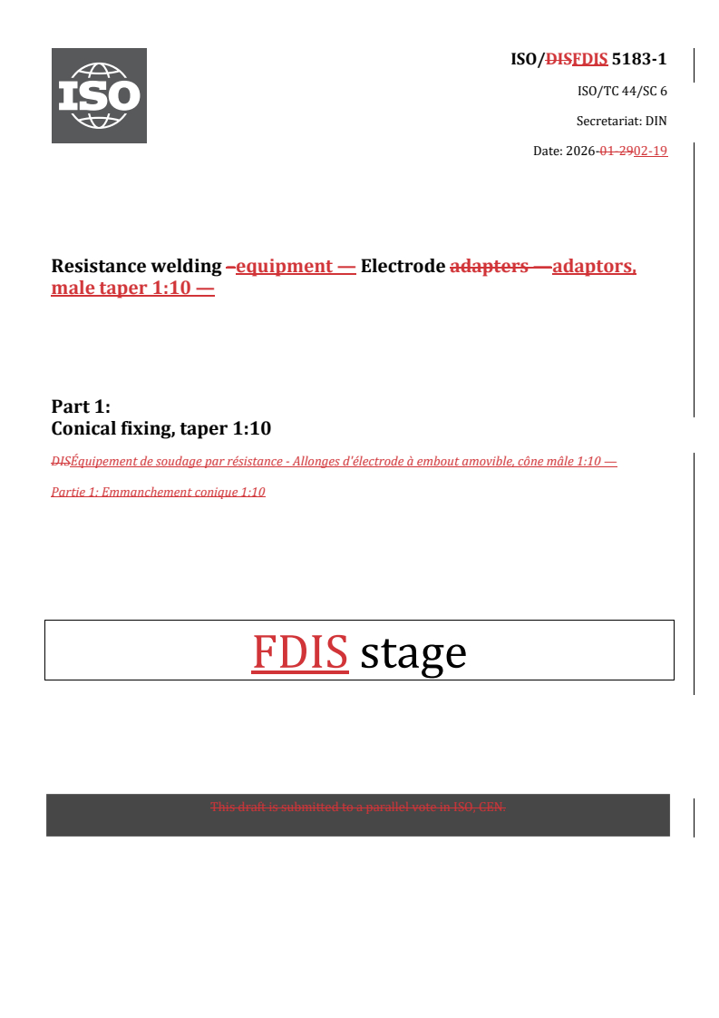 ISO 5183-1 REDLINE ISO/FDIS 5183-1 - Resistance welding equipment — Electrode adaptors, male taper 1:10 — Part 1: Conical fixing, taper 1:10 - Page 1 preview