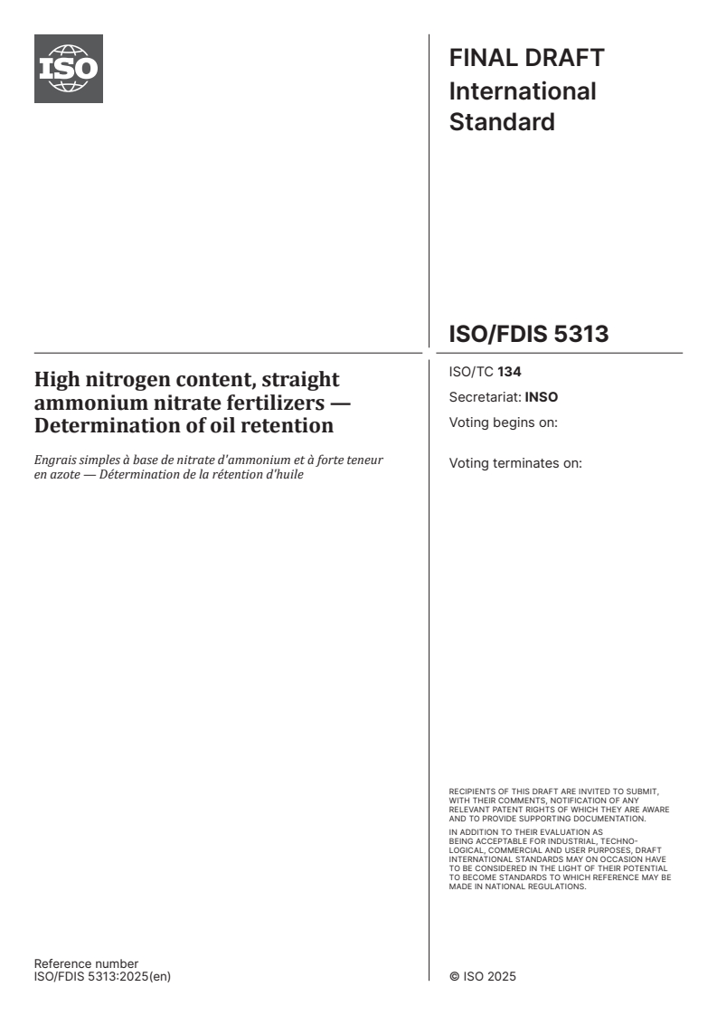 ISO/FDIS 5313 - High nitrogen content, straight ammonium nitrate fertilizers — Determination of oil retention
Released:10/29/2025