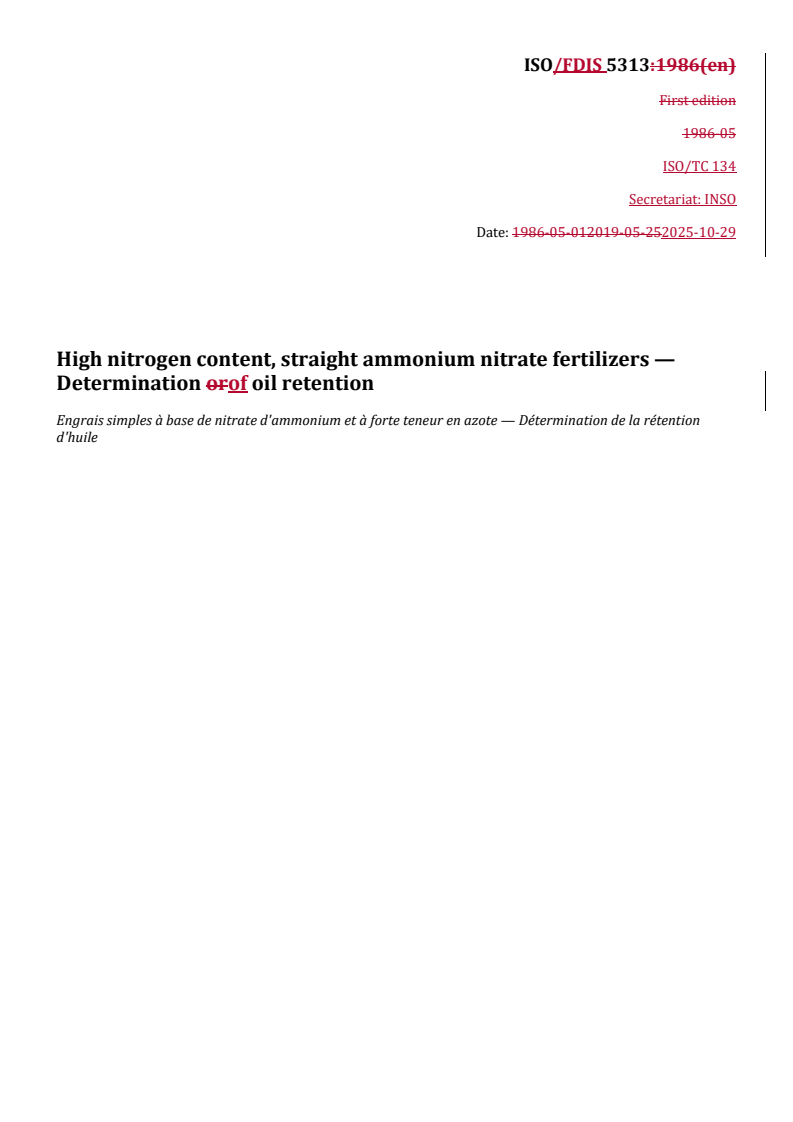 REDLINE ISO/FDIS 5313 - High nitrogen content, straight ammonium nitrate fertilizers — Determination of oil retention
Released:10/29/2025