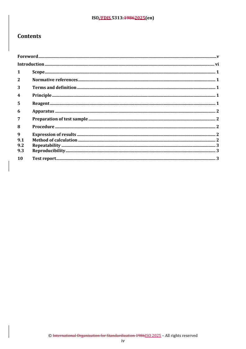ISO/FDIS 5313 REDLINE ISO/FDIS 5313 - High nitrogen content, straight ammonium nitrate fertilizers — Determination of oil retention
Released:10/29/2025 - Page 4 preview