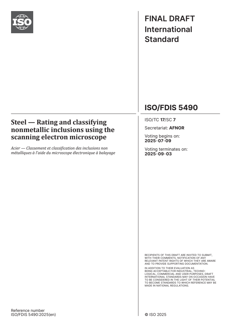 ISO/FDIS 5490 - Steel — Rating and classifying nonmetallic inclusions using the scanning electron microscope
Released:25. 06. 2025