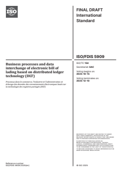 ISO/FDIS 5909 - Business processes and data interchange of electronic bill of lading based on distributed ledger technology (DLT)
Released:10/1/2025 - Page 1 preview