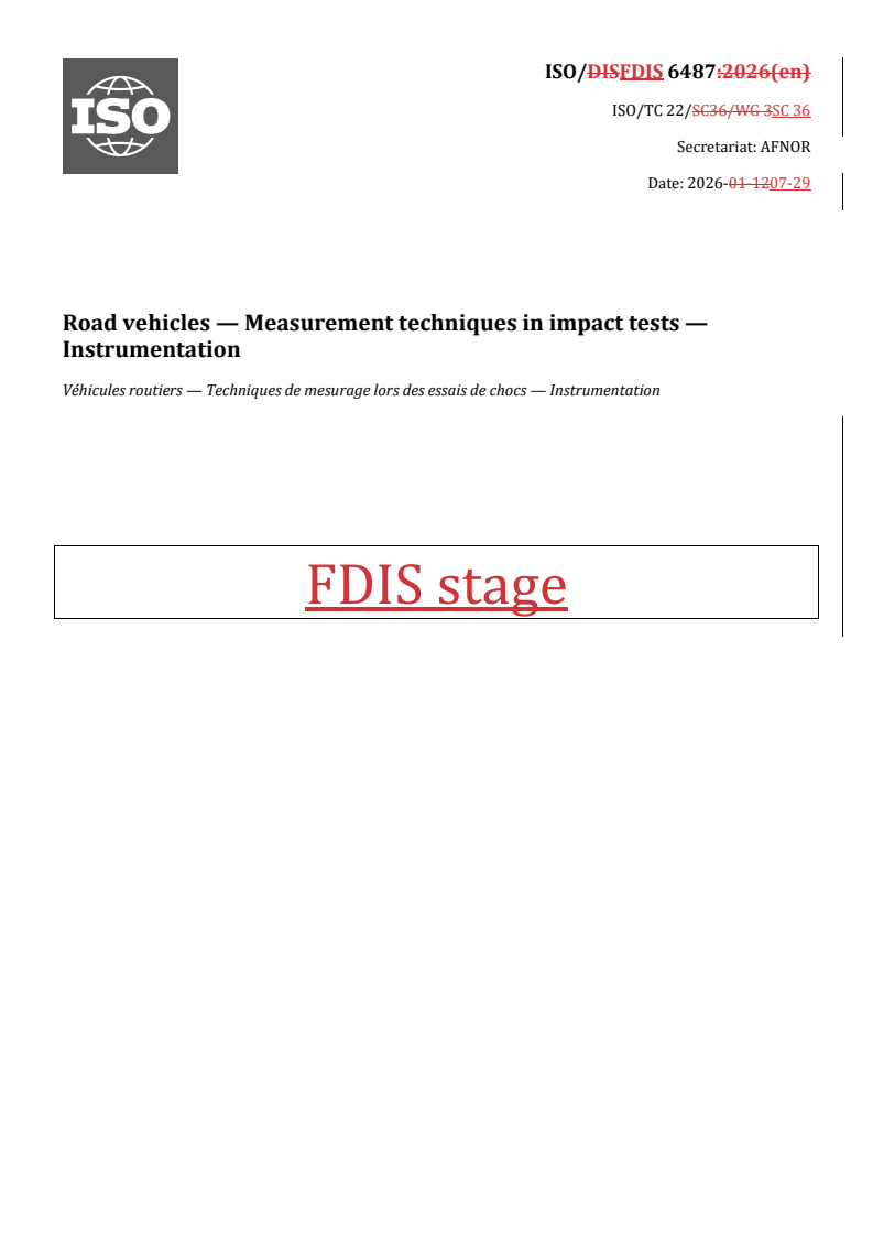 ISO/FDIS 6487 REDLINE ISO/FDIS 6487 - Road vehicles — Measurement techniques in impact tests — Instrumentation - Page 1 preview