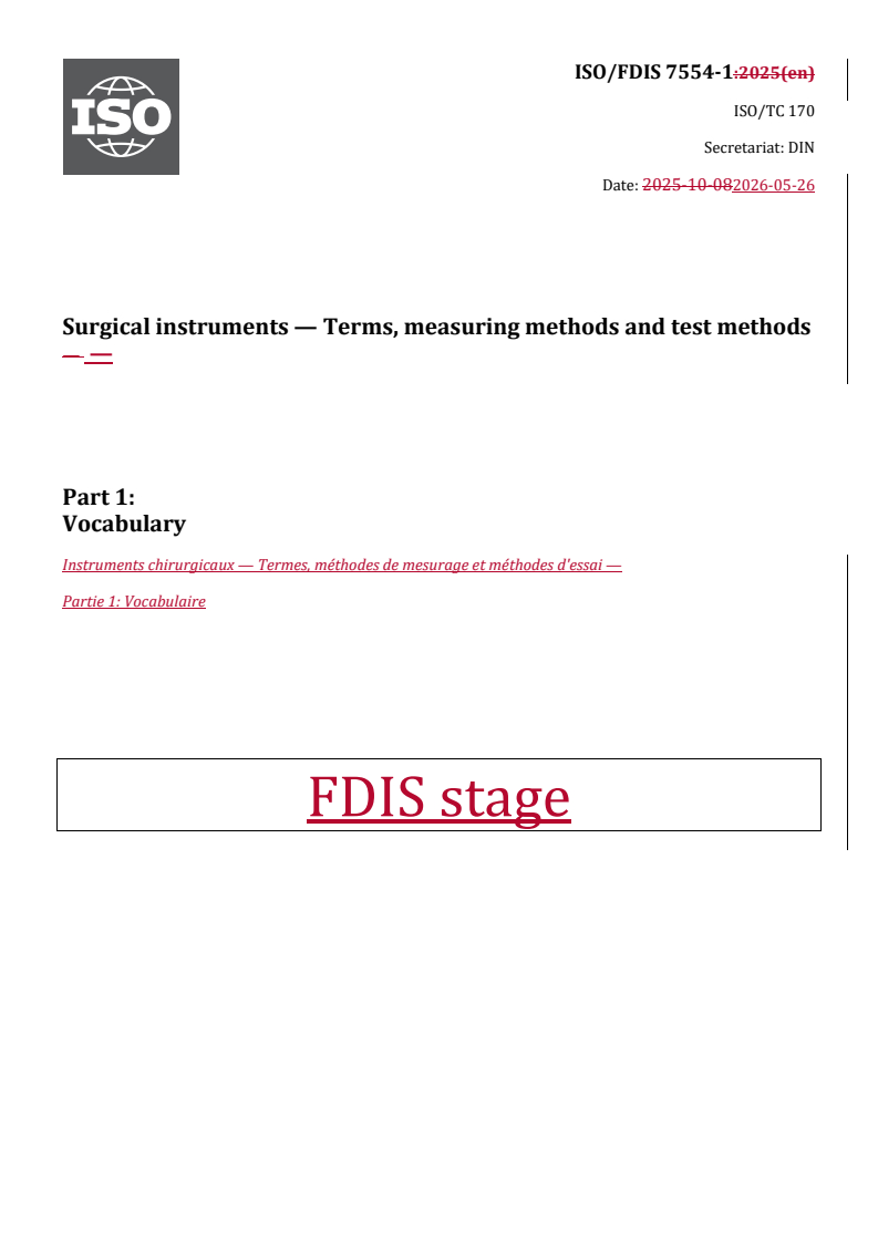 ISO/FDIS 7554-1 REDLINE ISO/FDIS 7554-1 - Surgical instruments — Terms, measuring methods and test methods — Part 1: Vocabulary - Page 1 preview