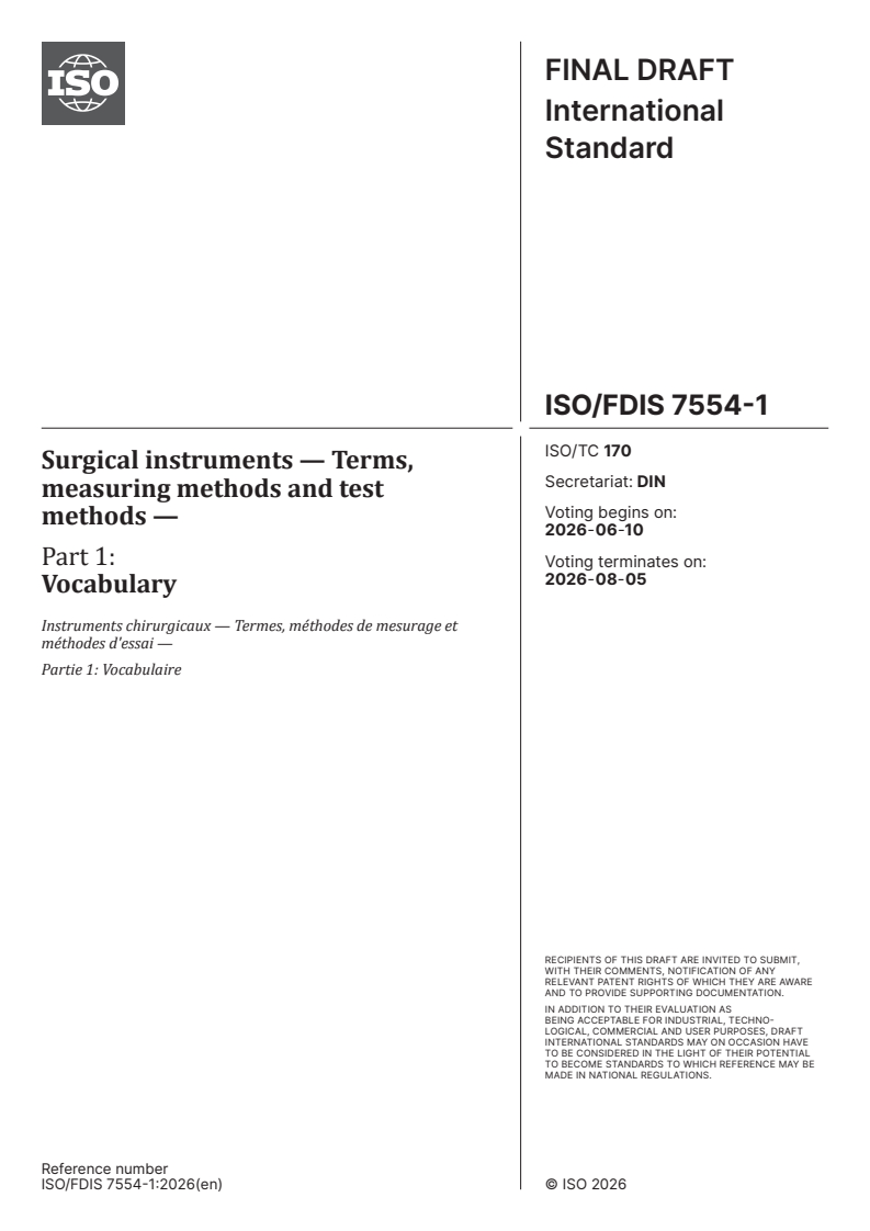 ISO/FDIS 7554-1 ISO/FDIS 7554-1 - Surgical instruments — Terms, measuring methods and test methods — Part 1: Vocabulary - Page 1 preview