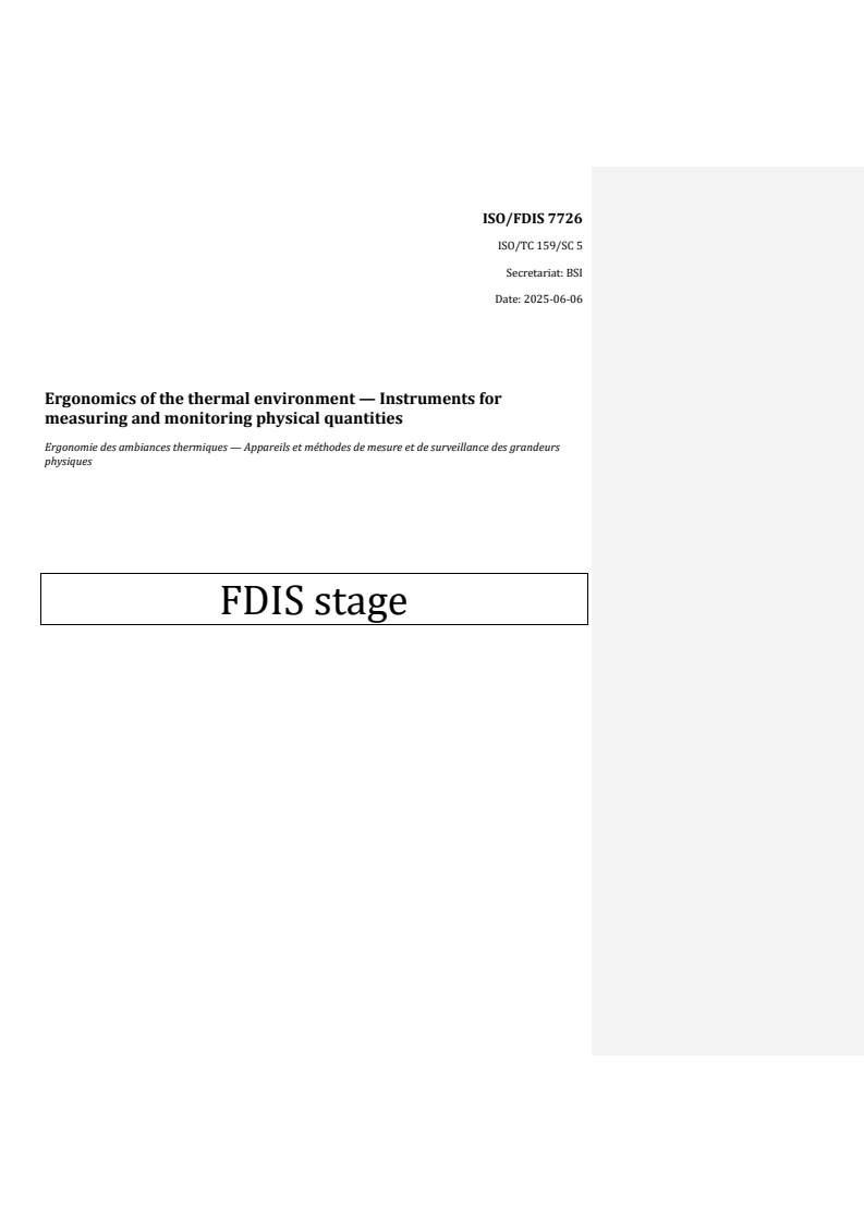 REDLINE ISO/FDIS 7726 - Ergonomics of the thermal environment — Instruments for measuring and monitoring physical quantities
Released:6. 06. 2025