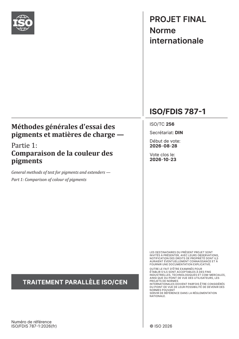 ISO/FDIS 787-1 ISO/FDIS 787-1 - Méthodes générales d'essai des pigments et matières de charge — Partie 1: Comparaison de la couleur des pigments - Page 1 preview