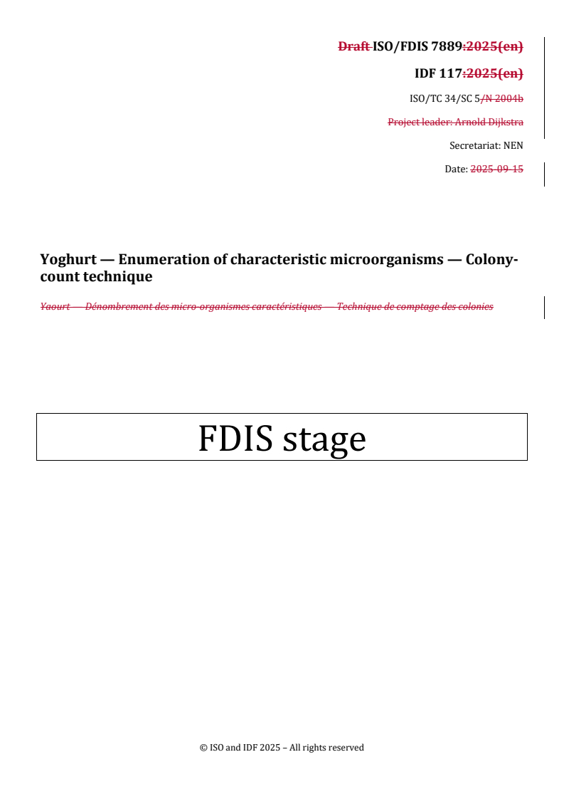 REDLINE ISO/FDIS 7889 - Yoghurt — Enumeration of characteristic microorganisms — Colony-count technique
Released:19. 09. 2025