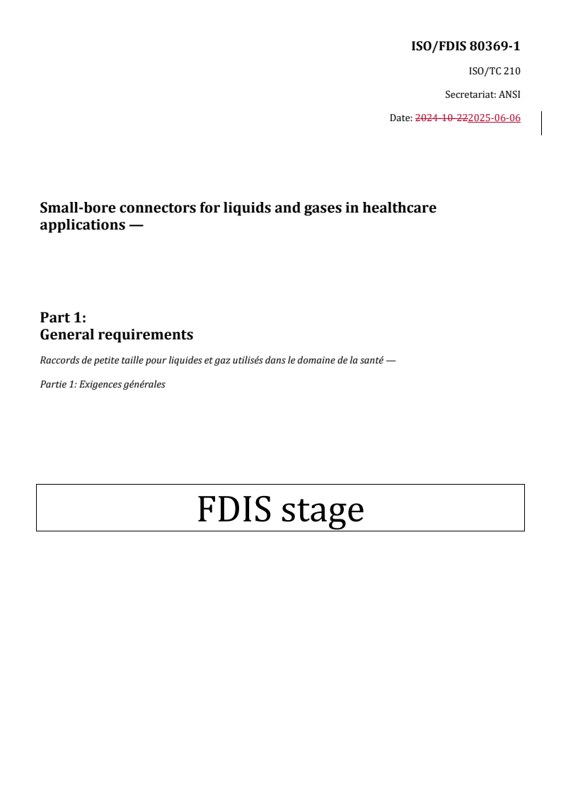 REDLINE ISO/FDIS 80369-1 - Small-bore connectors for liquids and gases in healthcare applications — Part 1: General requirements
Released:6. 06. 2025