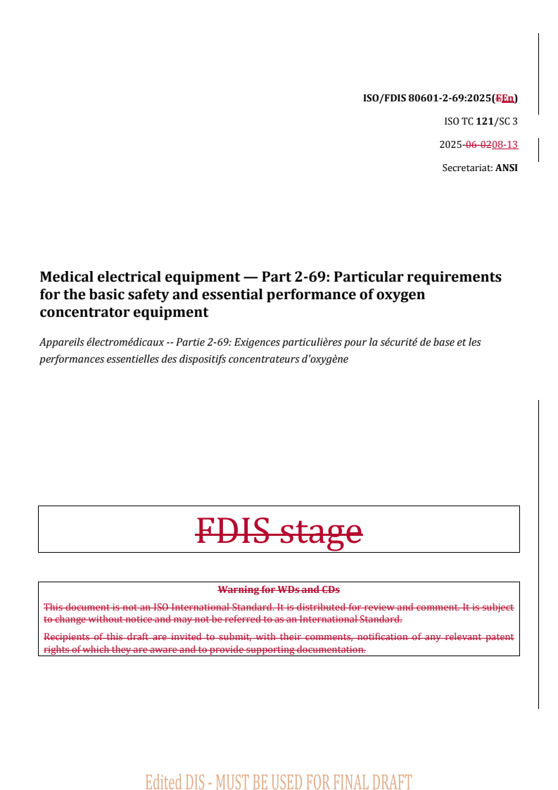 REDLINE ISO/FDIS 80601-2-69 - Medical electrical equipment — Part 2-69: Particular requirements for the basic safety and essential performance of oxygen concentrator equipment
Released:9/23/2025
