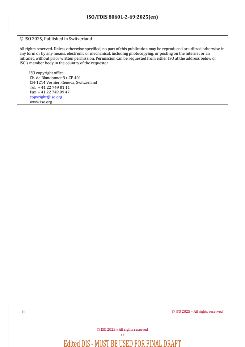 REDLINE ISO/FDIS 80601-2-69 - Medical electrical equipment — Part 2-69: Particular requirements for the basic safety and essential performance of oxygen concentrator equipment
Released:9/23/2025
