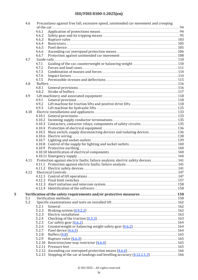 ISO/FDIS 8100-1 ISO/FDIS 8100-1 - Lifts for the transport of persons and goods — Part 1: Safety rules for the construction and installation of passenger and goods passenger lifts
Released:19. 11. 2025 - Page 4 preview