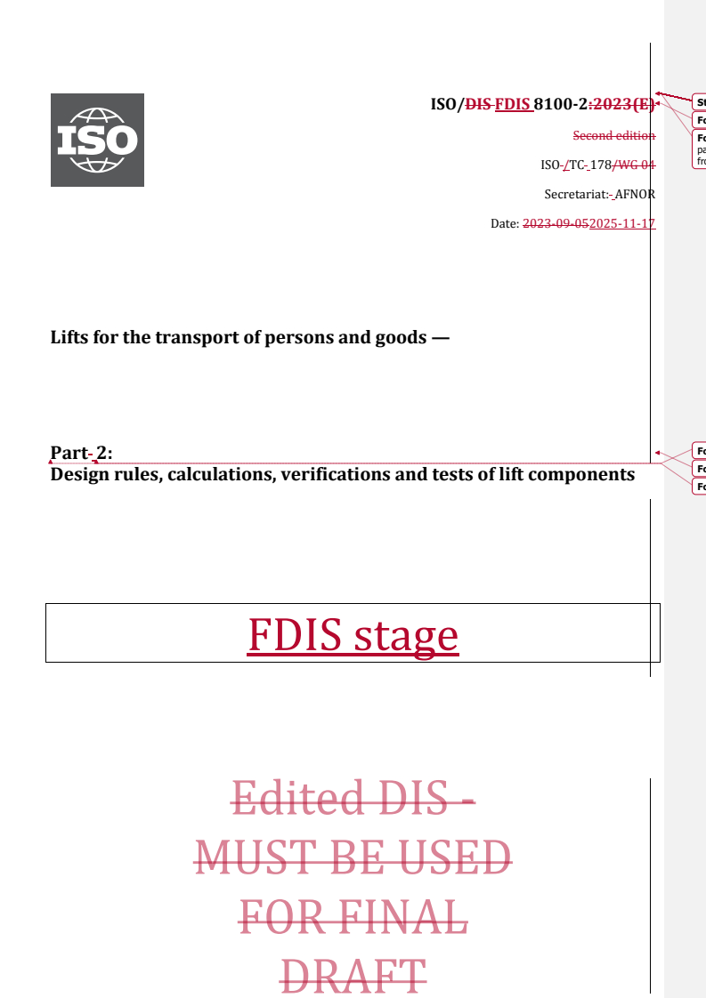 REDLINE ISO/FDIS 8100-2 - Lifts for the transport of persons and goods — Part 2: Design rules, calculations, verifications and tests of lift components
Released:19. 11. 2025