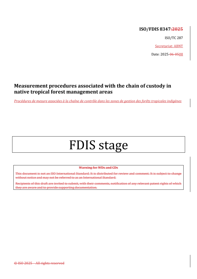 REDLINE ISO/FDIS 8347 - Measurement procedures associated with the chain of custody in native tropical forest management areas
Released:19. 08. 2025
