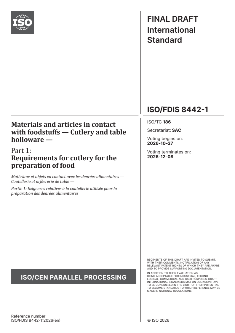 ISO/FDIS 8442-1 ISO/FDIS 8442-1 - Materials and articles in contact with foodstuffs — Cutlery and table holloware — Part 1: Requirements for cutlery for the preparation of food - Page 1 preview