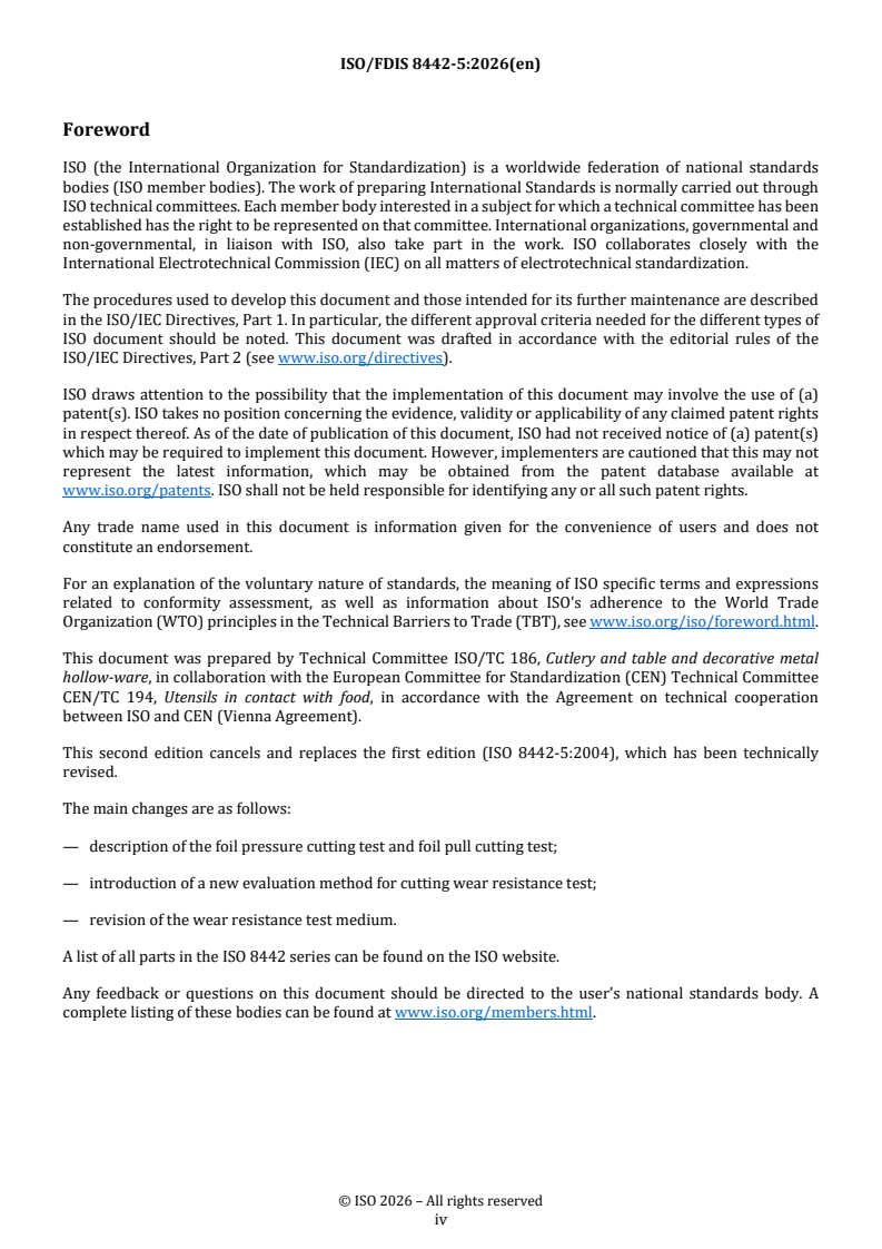 ISO/FDIS 8442-5 REDLINE ISO/FDIS 8442-5 - Materials and articles in contact with foodstuffs — Cutlery and table holloware — Part 5: Specification for sharpness and cutting wear resistance test of cutlery - Page 4 preview