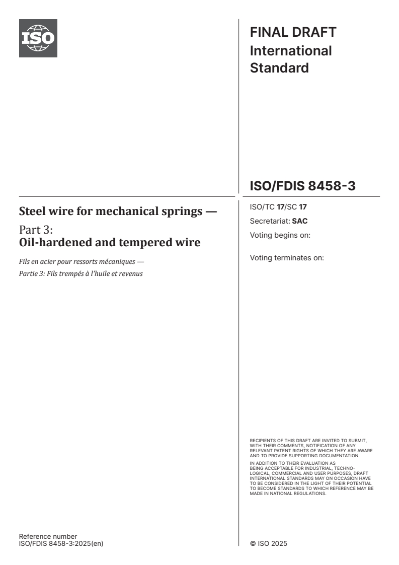 ISO/FDIS 8458-3 - Steel wire for mechanical springs — Part 3: Oil-hardened and tempered wire
Released:10/14/2025