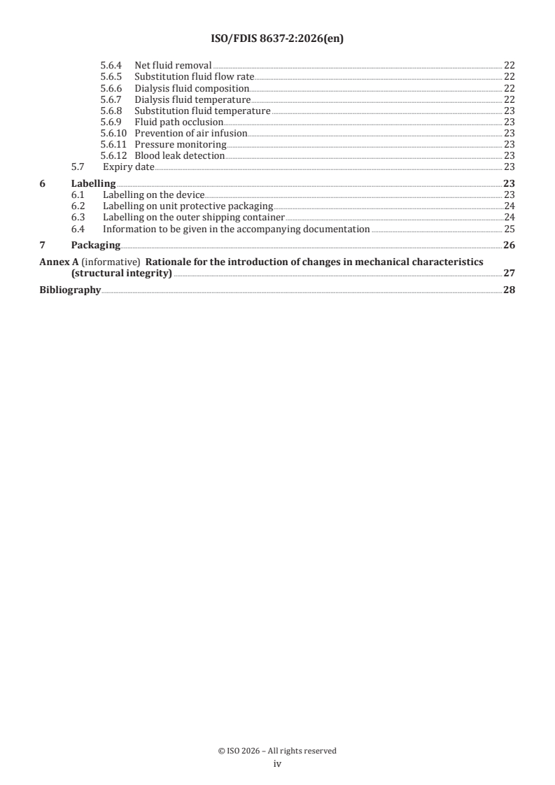 ISO/FDIS 8637-2 ISO/FDIS 8637-2 - Extracorporeal systems for blood purification — Part 2: Extracorporeal blood and fluid circuits for haemodialysers, haemodiafilters, haemofilters and haemoconcentrators - Page 4 preview
