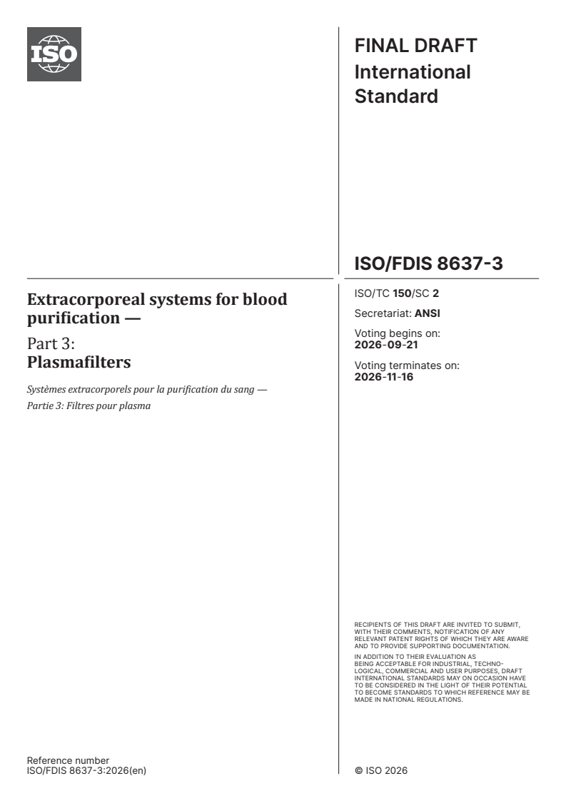 ISO/FDIS 8637-3 ISO/FDIS 8637-3 - Extracorporeal systems for blood purification — Part 3: Plasmafilters - Page 1 preview