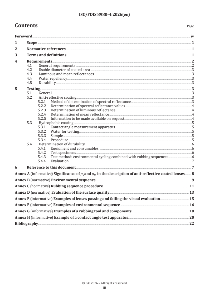 ISO/FDIS 8980-4 ISO/FDIS 8980-4 - Ophthalmic optics — Uncut finished spectacle lenses — Part 4: Specifications and test methods for the properties of anti-reflective coatings and hydrophobic coatings - Page 3 preview