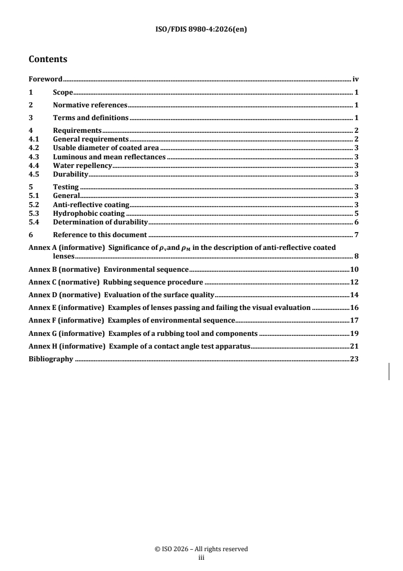 ISO/FDIS 8980-4 REDLINE ISO/FDIS 8980-4 - Ophthalmic optics — Uncut finished spectacle lenses — Part 4: Specifications and test methods for the properties of anti-reflective coatings and hydrophobic coatings - Page 3 preview