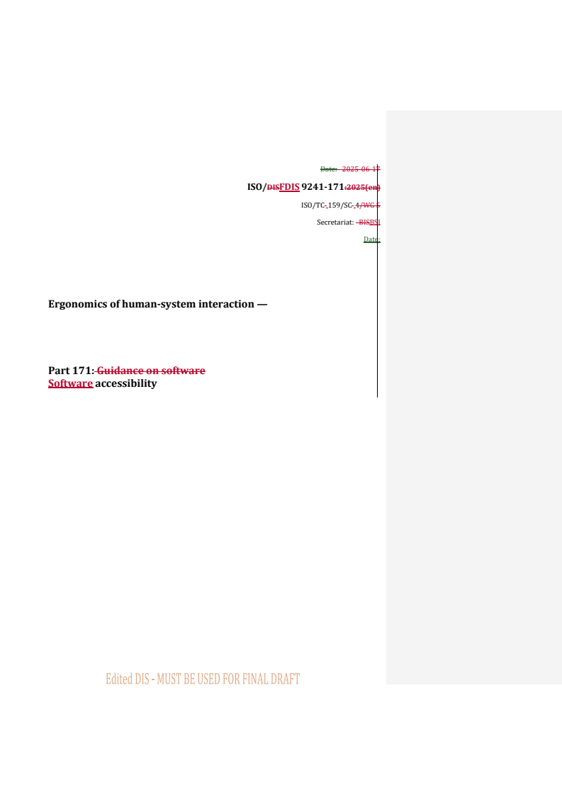 REDLINE ISO/FDIS 9241-171 - Ergonomics of human-system interaction — Part 171: Software accessibility
Released:3. 09. 2025