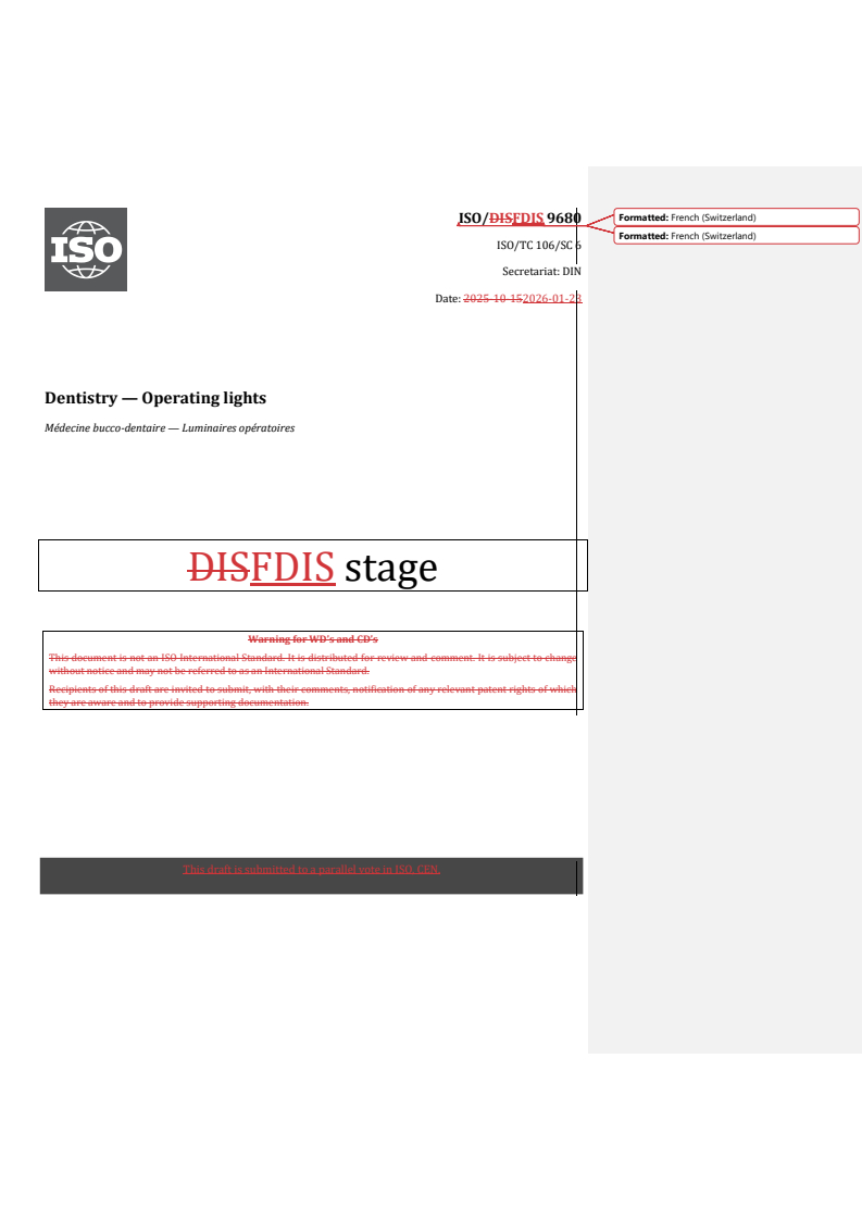 ISO/FDIS 9680 REDLINE ISO/FDIS 9680 - Dentistry — Operating lights
Released:26. 01. 2026 - Page 1 preview