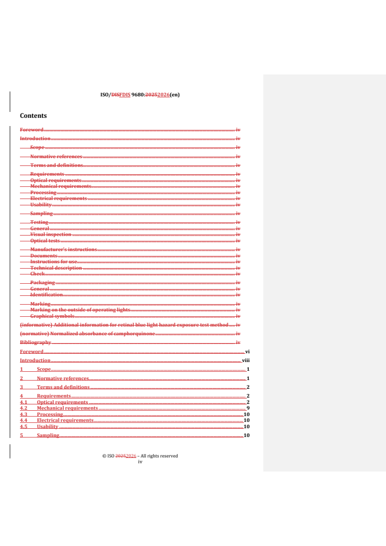 ISO/FDIS 9680 REDLINE ISO/FDIS 9680 - Dentistry — Operating lights
Released:26. 01. 2026 - Page 4 preview
