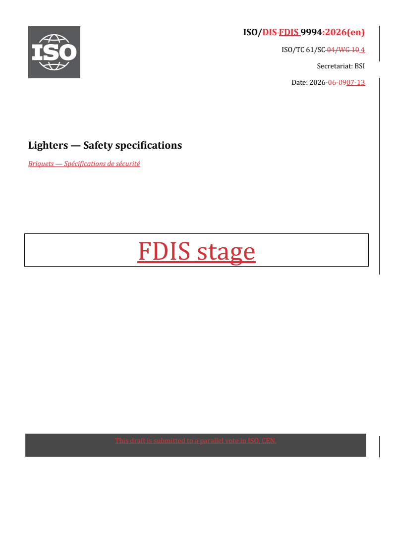 ISO/FDIS 9994 REDLINE ISO/FDIS 9994 - Lighters — Safety specifications - Page 1 preview