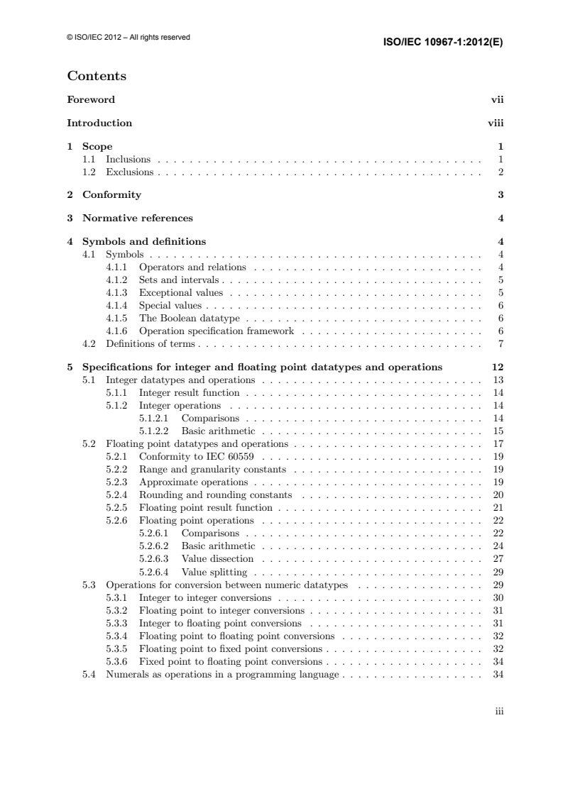 ISO/IEC 10967-1:2012 ISO/IEC 10967-1:2012 - Information technology — Language independent arithmetic — Part 1: Integer and floating point arithmetic
Released:7/11/2012 - Page 3 preview