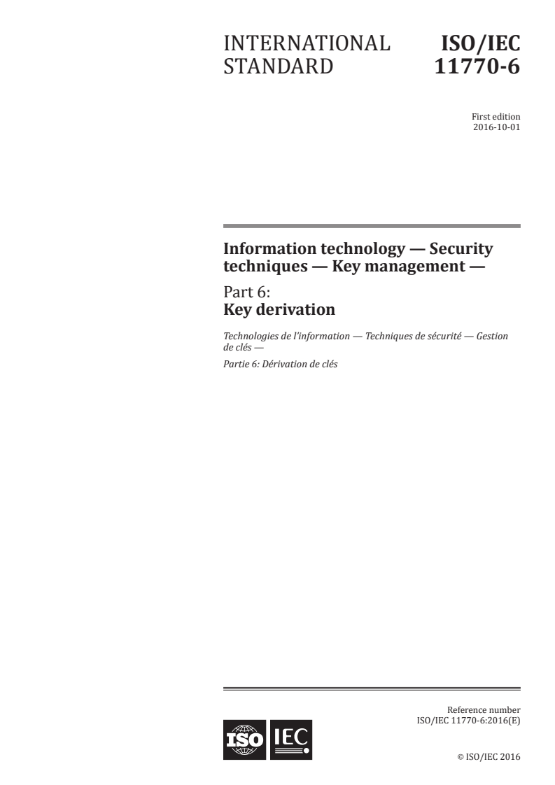 ISO/IEC 11770-6:2016 ISO/IEC 11770-6:2016 - Information technology — Security techniques — Key management — Part 6: Key derivation/5/2016 - Page 1 preview